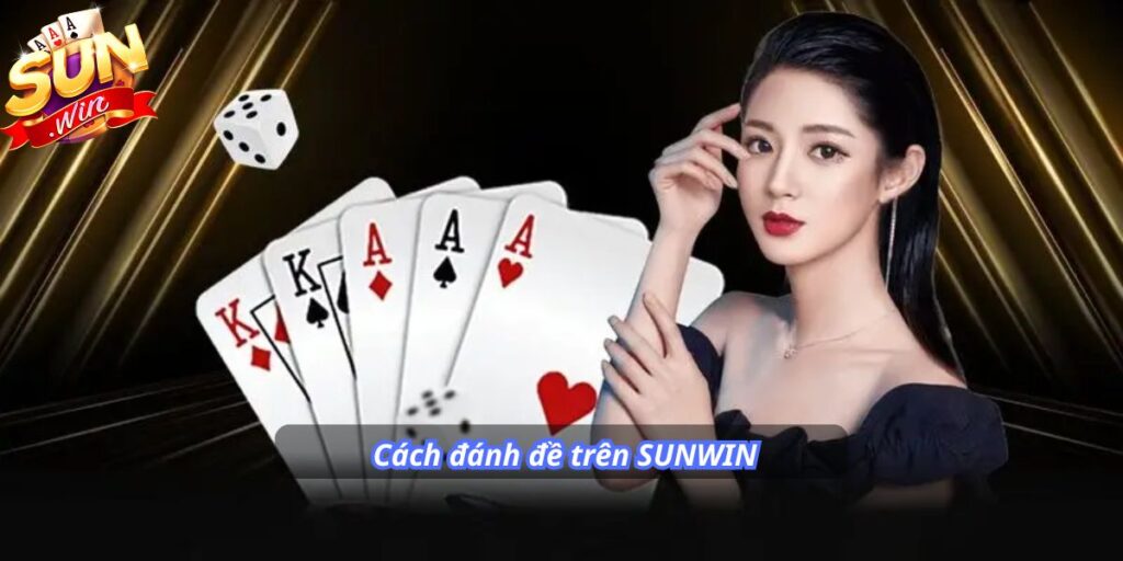cách đánh đề trên sunwin