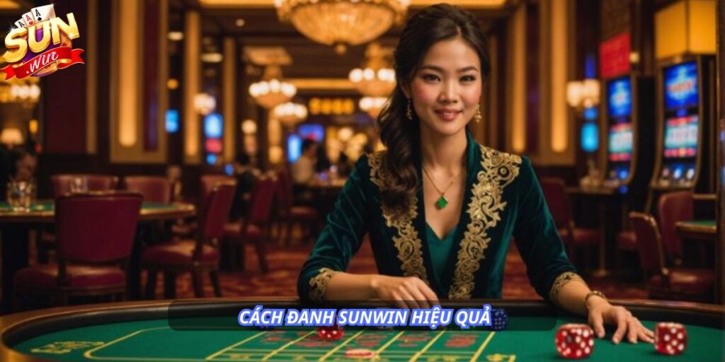cách đánh sunwin hiệu quả