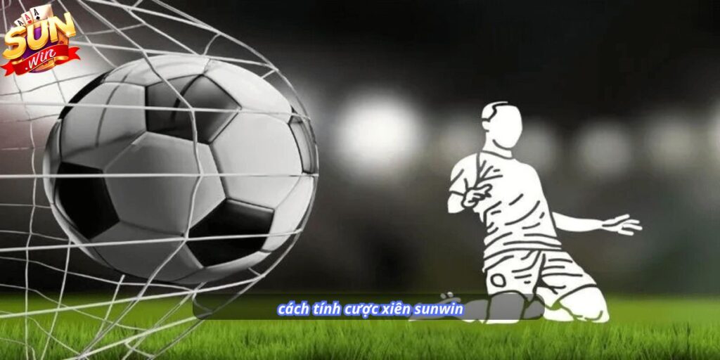 cách tính cược xiên sunwin