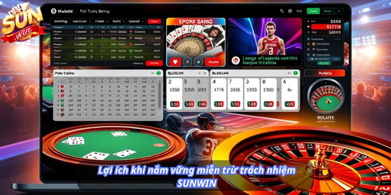 Lợi ích khi nắm vững miễn trừ trách nhiệm SUNWIN