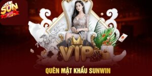 quên mật khẩu sunwin